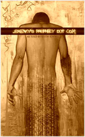 The lost blog of Jeremy's Prophecy Dot Com